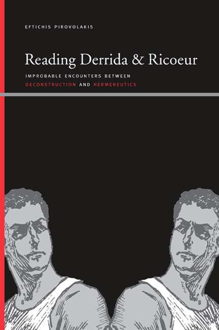 Book cover of Reading Derrida and Ricoeur: Improbable Encounters between Deconstruction and Hermeneutics (SUNY series, Insinuations: Philosophy, Psychoanalysis, Literature)