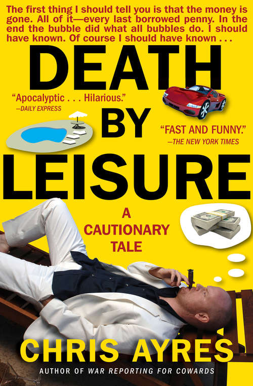 Death by Leisure: A Cautionary Tale (Books That Changed the World)