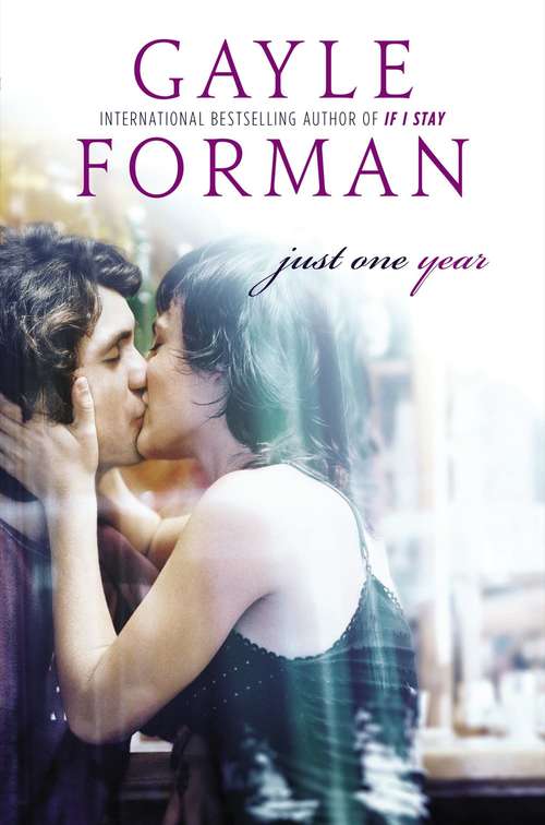 Book cover of Just One Year: Includes Just One Day, Just One Year, And Just One Night (Just One Day Ser. #3)