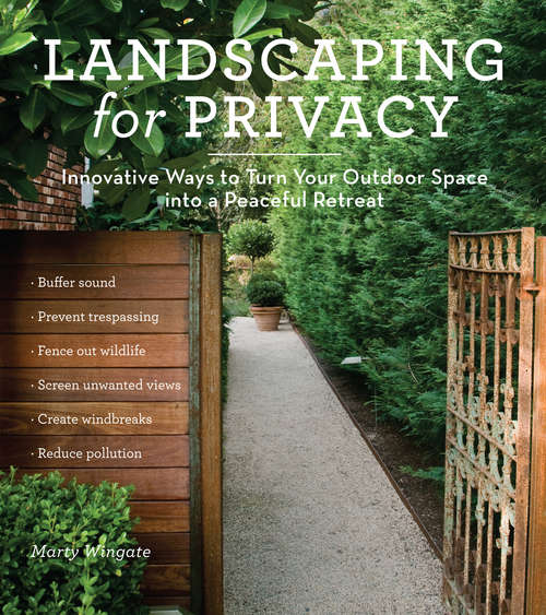 Book cover of Landscaping for Privacy: Innovative Ways to Turn Your Outdoor Space into a Peaceful Retreat
