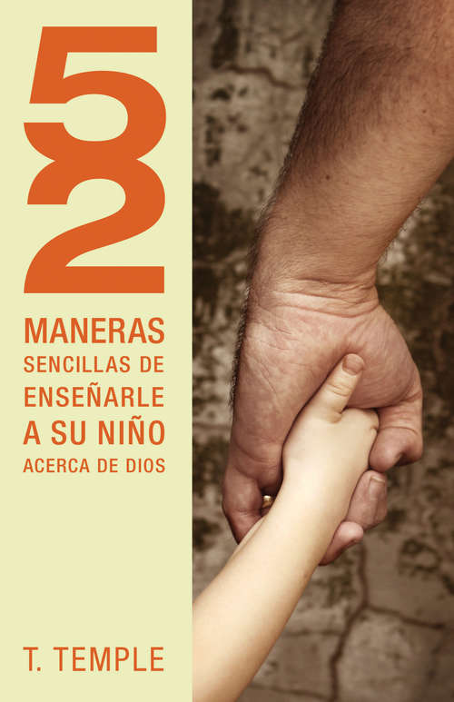 Book cover of 52 maneras de enseñarle a su niño acerca de Dios