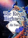 The Royal Highness (Volume 1 #1)