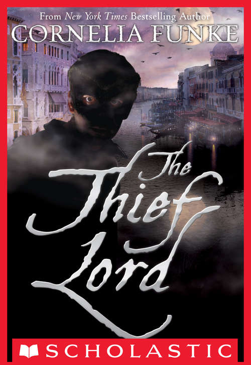 The Thief Lord (The\thief Lord Ser.)