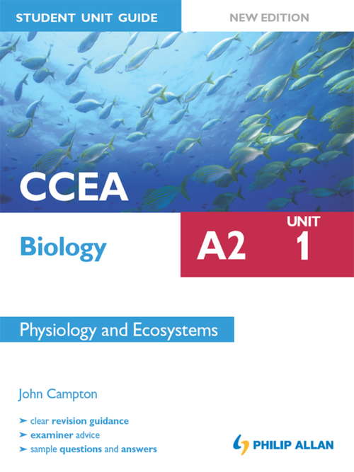 Book cover of CCEA Biology A2 Student Unit Guide: Unit 1 New Edition                Physiology and Ecosystems ePub