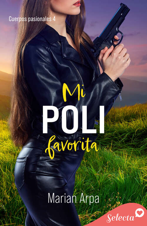 Book cover of Mi poli favorita (Cuerpos pasionales: Volumen 4)