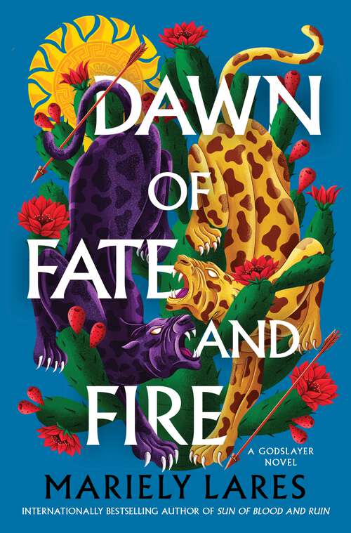 Book cover of Dawn of Fate and Fire: A Novel (Godslayer #2)