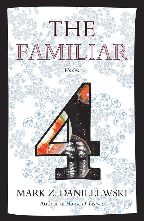 Book cover of The Familiar, Volume 4: Hades (The Familiar #4)