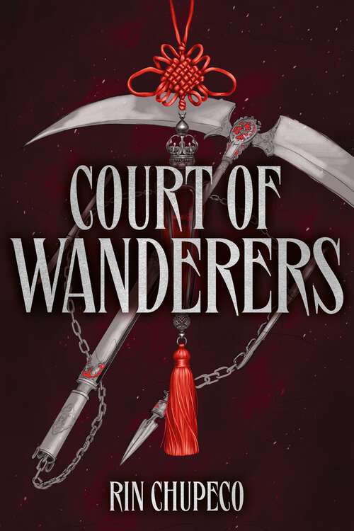 Book cover of Court of Wanderers: the highly anticipated sequel to the action-packed dark fantasy SILVER UNDER NIGHTFALL! (Silver Under Nightfall)