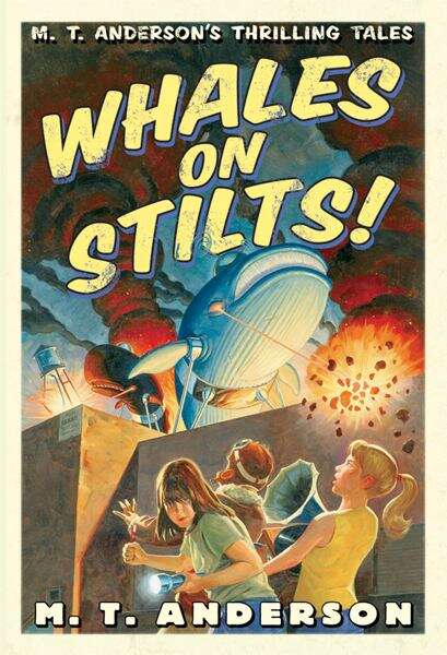 Book cover of Whales on Stilts (A Pals in Peril Tale #1)
