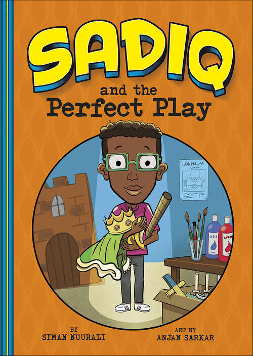 Book cover of Sadiq and the Perfect Play (Sadiq)