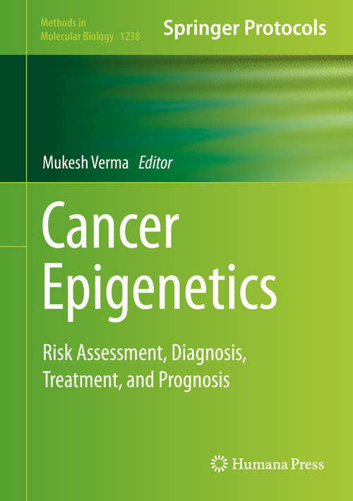Book cover of Cancer Epigenetics: Risk Assessment, Diagnosis, Treatment, and Prognosis
