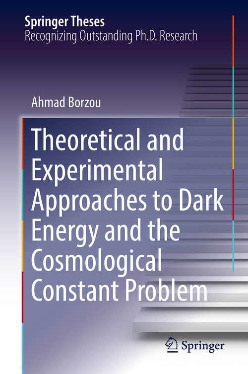 Book cover of Theoretical and Experimental Approaches to Dark Energy and the Cosmological Constant Problem