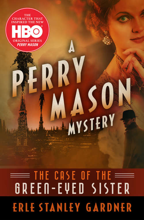 The Case of the Green-Eyed Sister (The Perry Mason Mysteries #4)