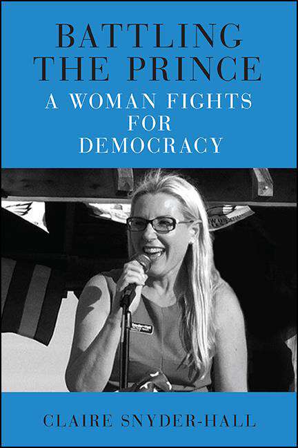 Book cover of Battling the Prince: A Woman Fights for Democracy