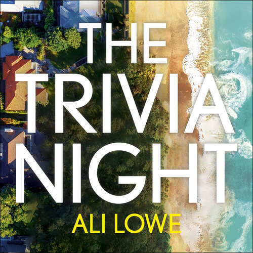 The Trivia Night: the shocking must-read novel for fans of Liane Moriarty