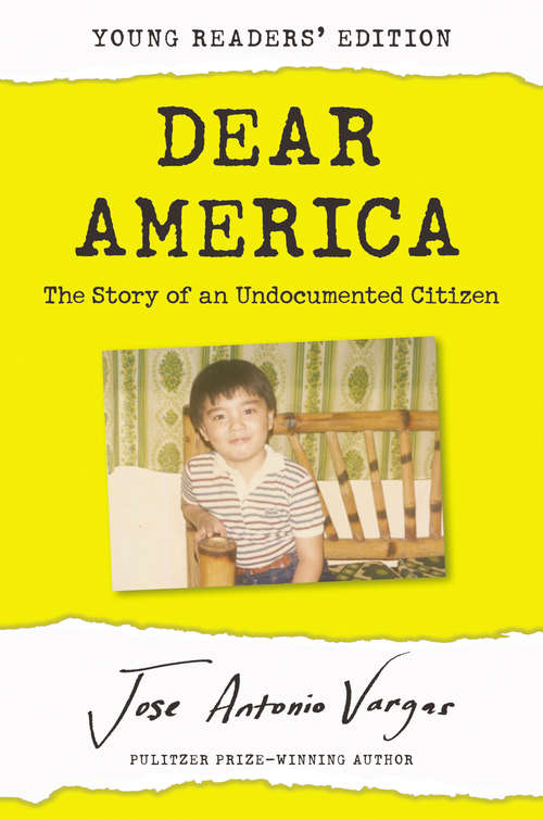 Book cover of Dear America: The Story of an Undocumented Citizen