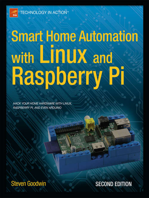 Book cover of Smart Home Automation with Linux and Raspberry Pi