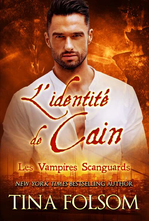 Book cover of L'identité de Cain (Les Vampires Scanguards)