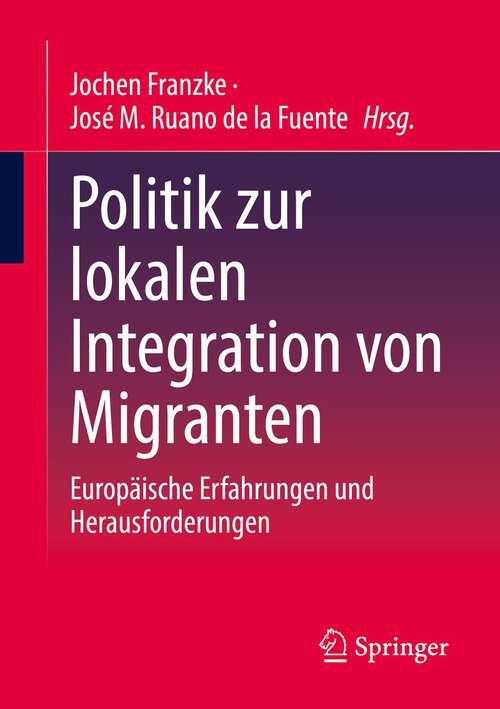 Politik zur lokalen Integration von Migranten: Europäische Erfahrungen und Herausforderungen