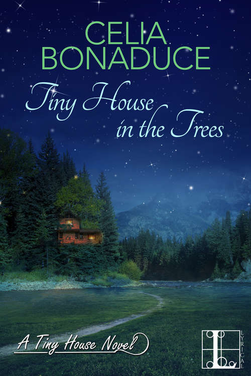 Tiny House in the Trees (A Tiny House Novel #3)