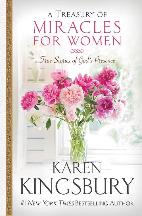 Book cover of A Treasury of Miracles for Women: True Stories of God’s Presence in Our Lives Today