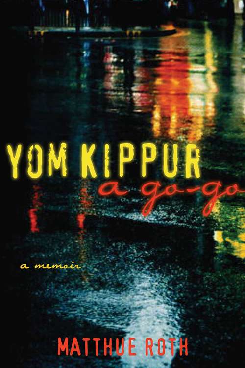 Book cover of Yom Kippur a Go-Go: A Memoir
