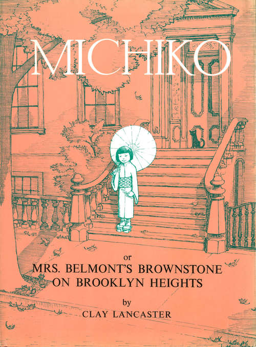 Book cover of Michiko or Mrs.Belmont's Brownstone on Brooklyn Heights