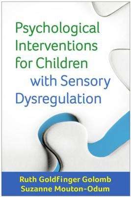 Book cover of Psychological Interventions for Children with Sensory Dysregulation