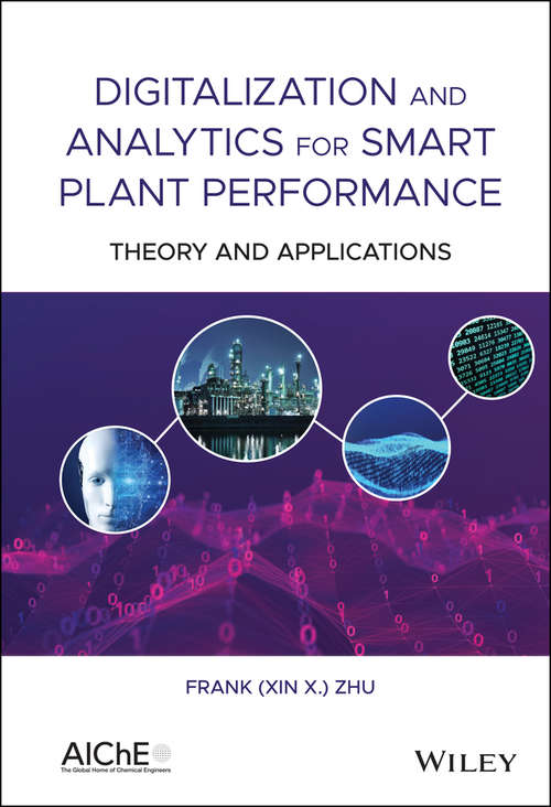 Digitalization and Analytics for Smart Plant Performance: Theory and Applications