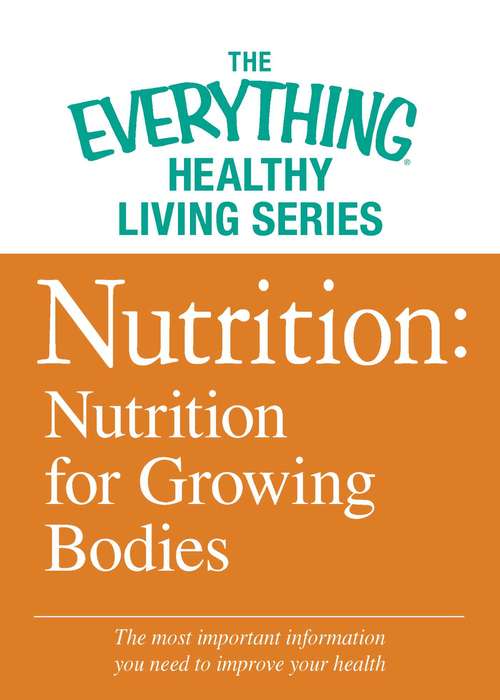 Book cover of Nutrition: Nutrition for Growing Bodies