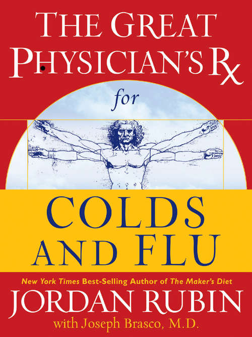 Book cover of The Great Physician's Rx for Colds and Flu