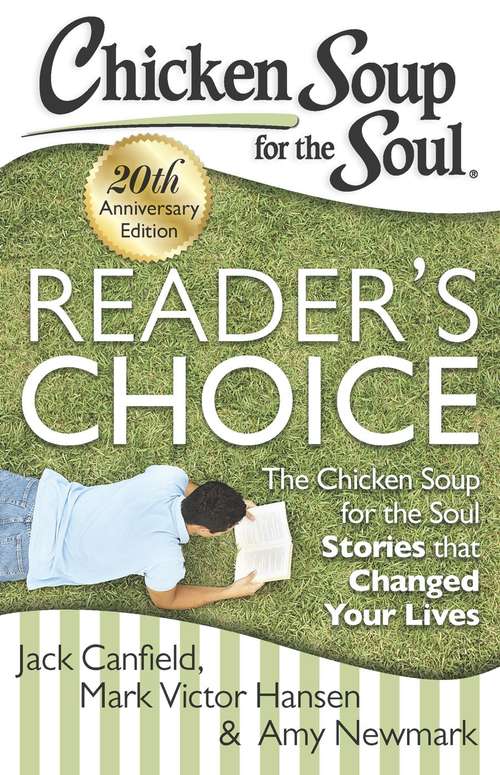 Book cover of Chicken Soup for the Soul: Reader's Choice 20th Anniversary Edition