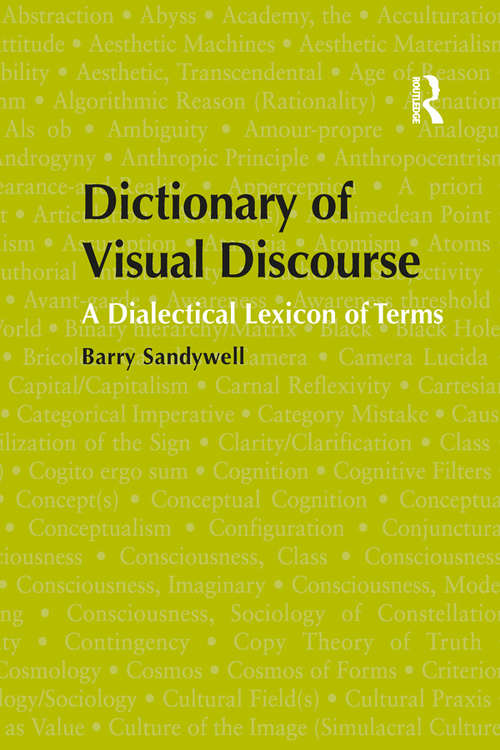 Book cover of Dictionary of Visual Discourse: A Dialectical Lexicon of Terms