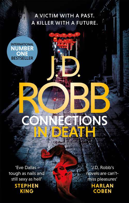 Book cover of Connections in Death: An Eve Dallas thriller (Book 48) (In Death #48)