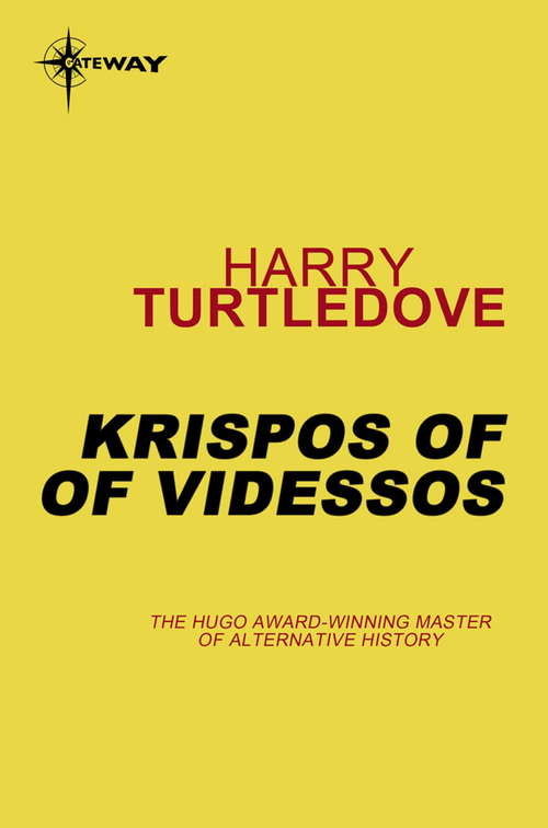 Book cover of Krispos of Videssos: Krispos Rising; Krispos Of Videssos; Krispos The Emperor (The\tale Of Krispos Of Videssos Ser.: Bks. 1-3)