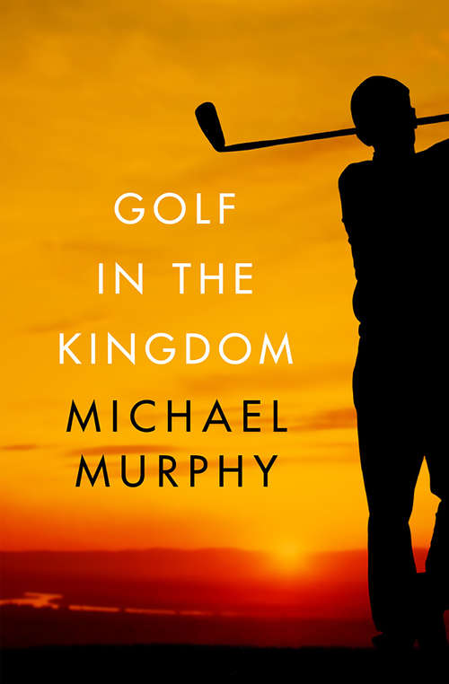 Book cover of Golf in the Kingdom (25) (Compass Ser.)
