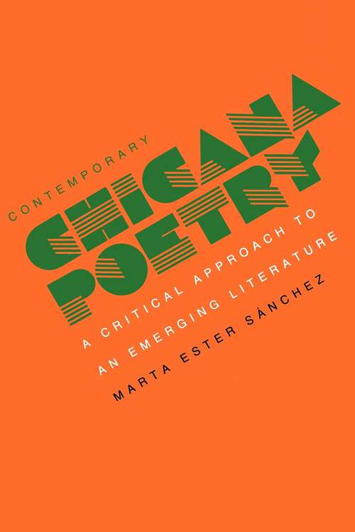 Book cover of Contemporary Chicana Poetry: A Critical Approach to an Emerging Literature