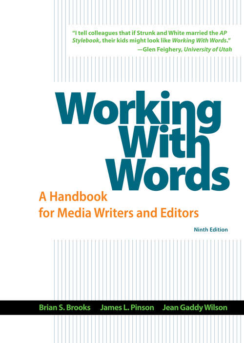 Working With Words: A Handbook for Media Writers and Editors