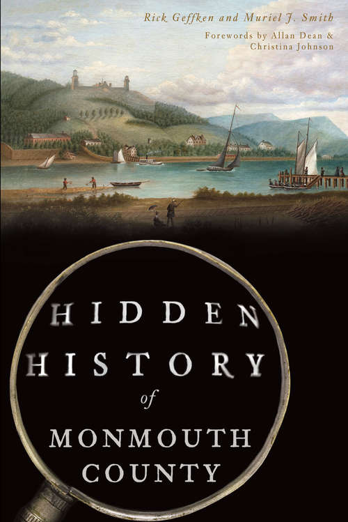 Book cover of Hidden History of Monmouth County (Hidden History)