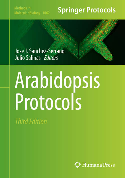 Arabidopsis Protocols (Methods in Molecular Biology #1062)