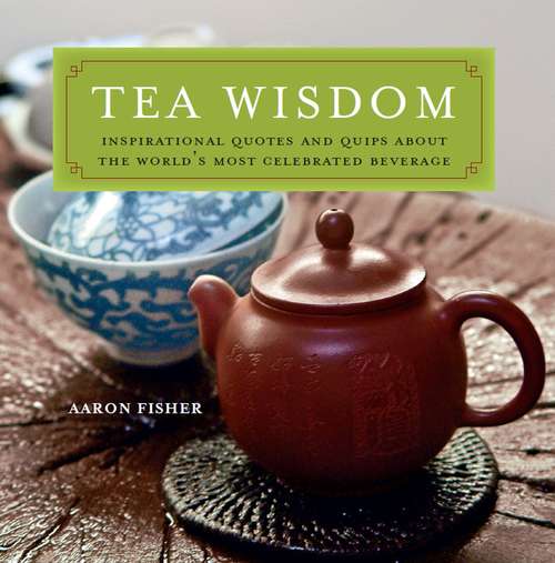 Book cover of Tea Wisdom
