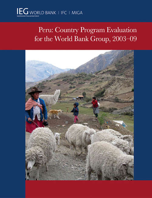 Book cover of Peru: Country Program Evaluation for the World Bank Group, 2003-2009