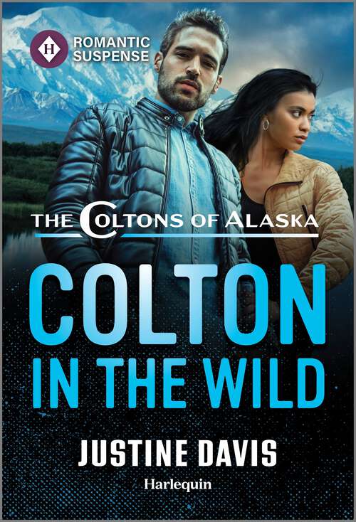 Book cover of Colton in the Wild (Original) (The Coltons of Alaska)