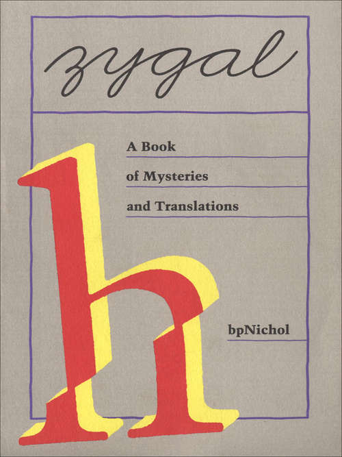 Book cover of Zygal: A Book of Mysteries and Translations