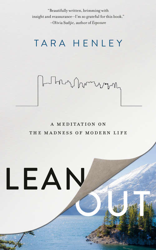 Book cover of Lean Out: A Meditation on the Madness of Modern Life