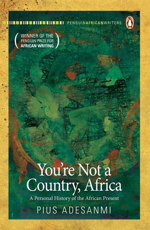 Book cover of You're Not A Country, Africa!