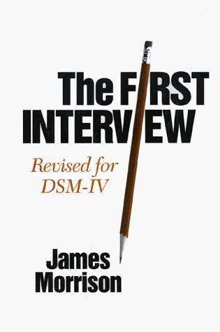 Book cover of The First Interview: Revised for DSM-IV