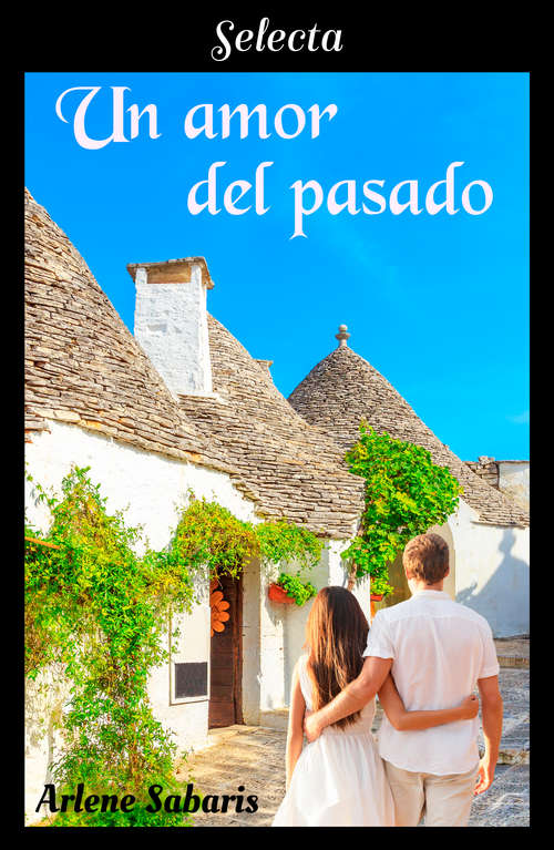 Book cover of Un amor del pasado