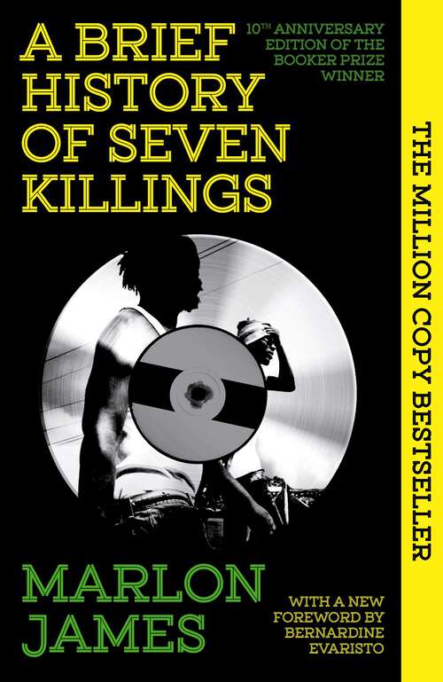 Book cover of A Brief History of Seven Killings: WINNER OF THE MAN BOOKER PRIZE