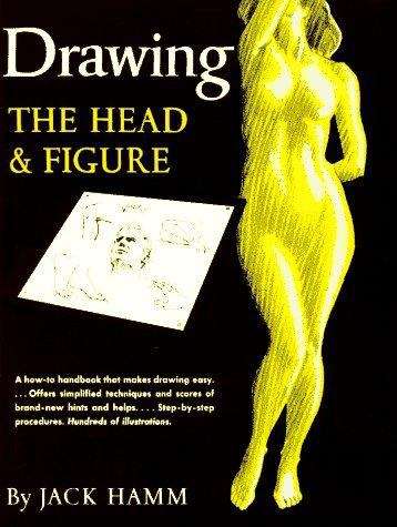 Book cover of Drawing the Head and Figure: A How-To Handbook That Makes Drawing Easy